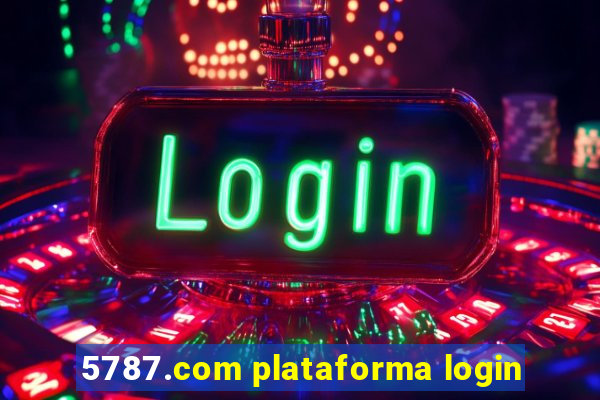 5787.com plataforma login